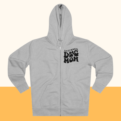 Backprint Zip Hoodie "Anti Social Dog Mom"