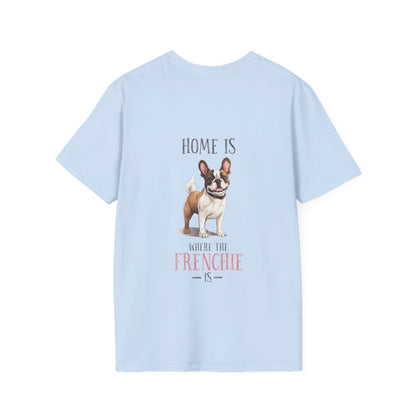 Backprint Softstyle T-Shirt "Home is where the Frenchie is"