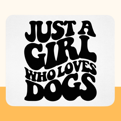 Mauspad "Girl who loves Dogs"