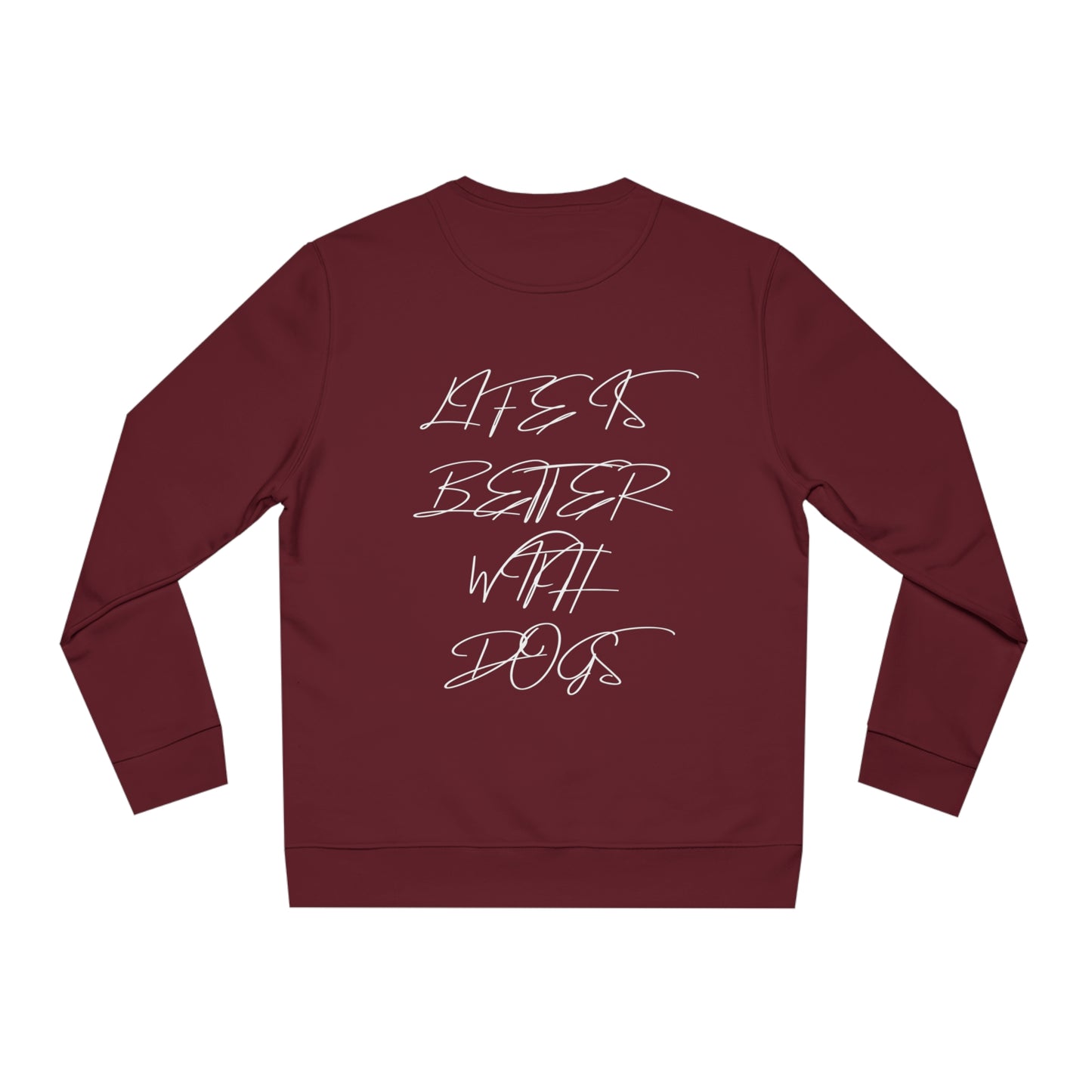 Changer Sweatshirt "LIFE IS BETTER WITH DOGS"