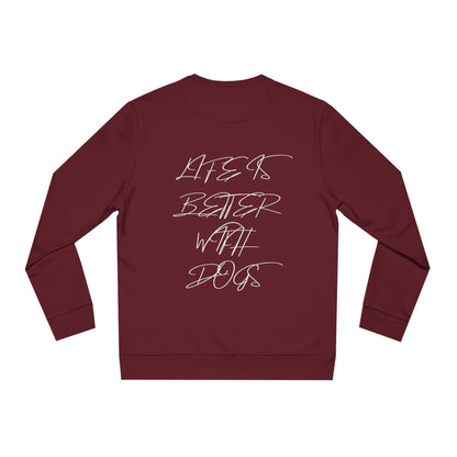 Changer Sweatshirt "LIFE IS BETTER WITH DOGS"