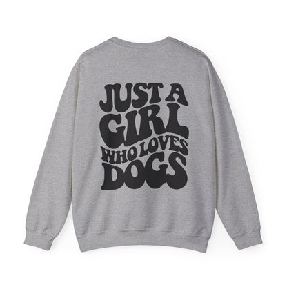 Backprint Heavy Blend™ Crewneck Sweatshirt "Just a Girl who loves Dogs"