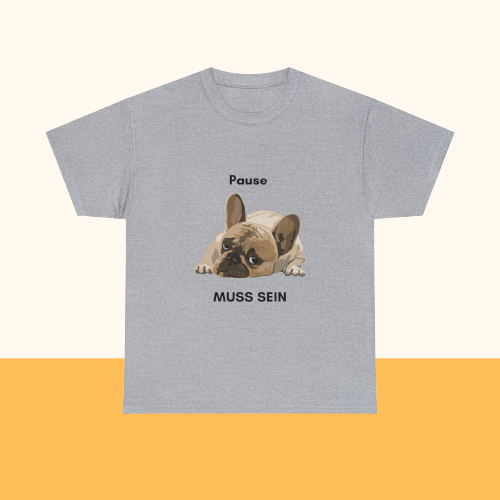 Baumwolle T-Shirt "Pause muss sein" Farbe: Grau| Pawzlove