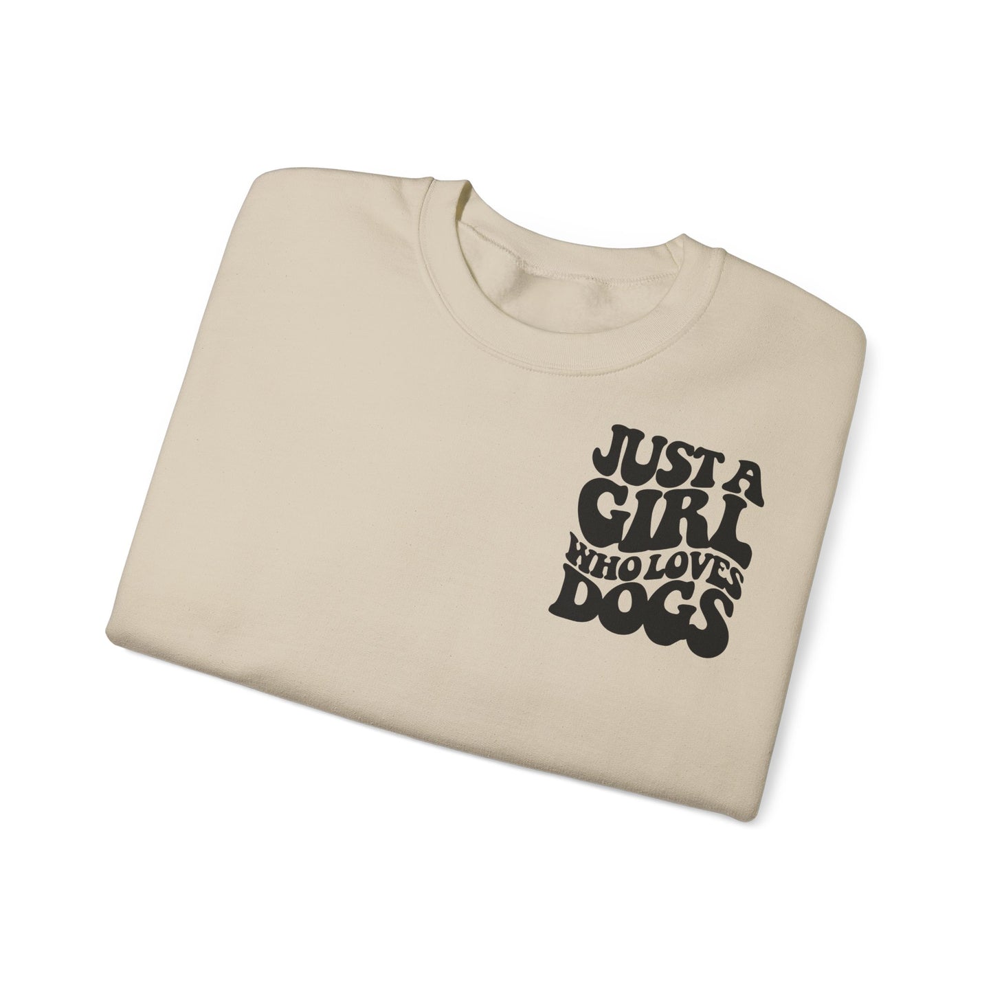 Backprint Heavy Blend™ Crewneck Sweatshirt "Just a Girl who loves Dogs"