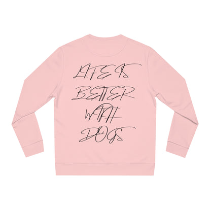 Changer Sweatshirt "LIFE IS BETTER WITH DOGS"