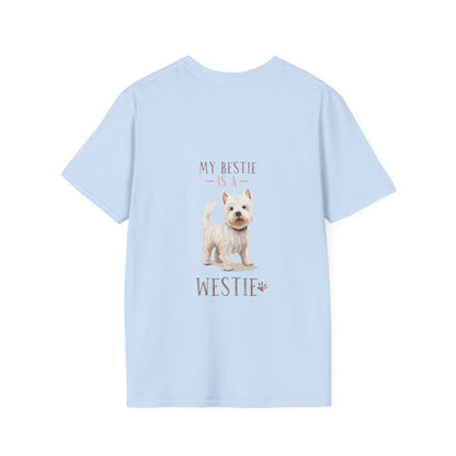 Backprint Softstyle T-Shirt "My Bestie is a Westie"