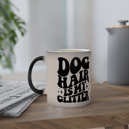 Magische Tasse "Dog Hair is my Glitter" Volumen: 0.33 Liter| Pawzlove