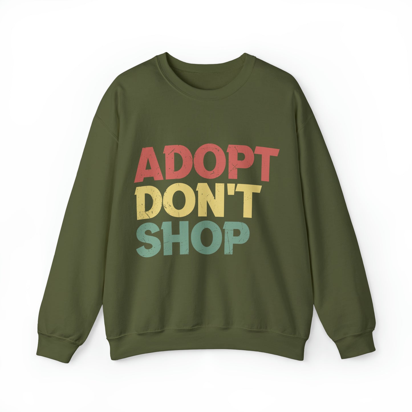 Crewneck Sweatshirt "Adopt don't shop"