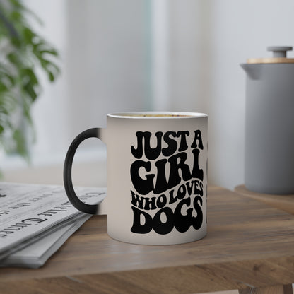 Magische Tasse "Just a Girl who loves Dogs" Volumen: 0.33 Liter| Pawzlove