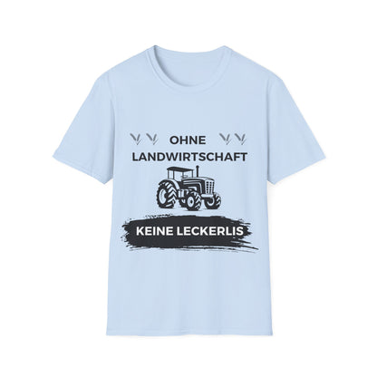 Softstyle T-Shirt "Ohne Landwirtschaft keine Leckerlis"