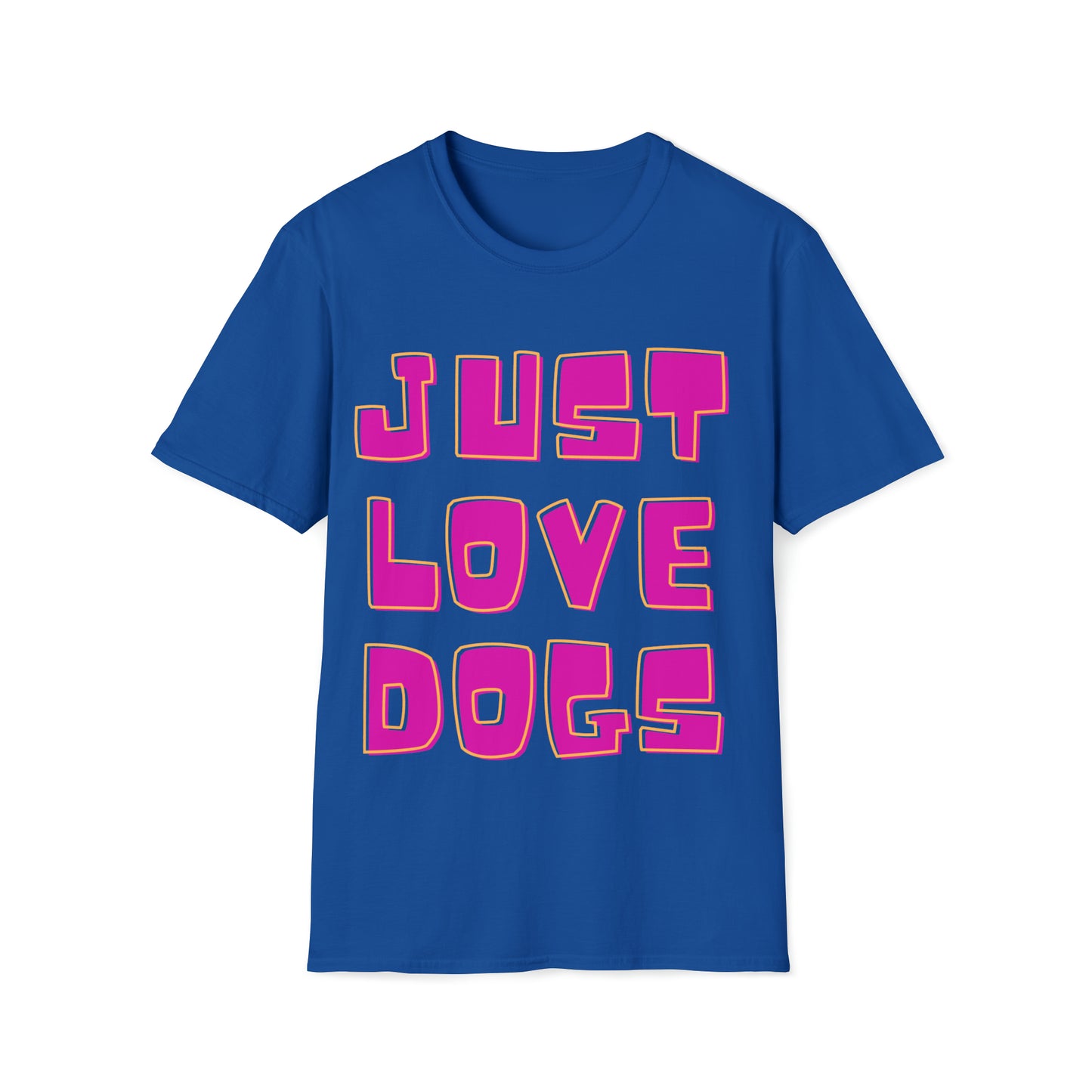 Softstyle T-Shirt "JUST LOVE DOGS"