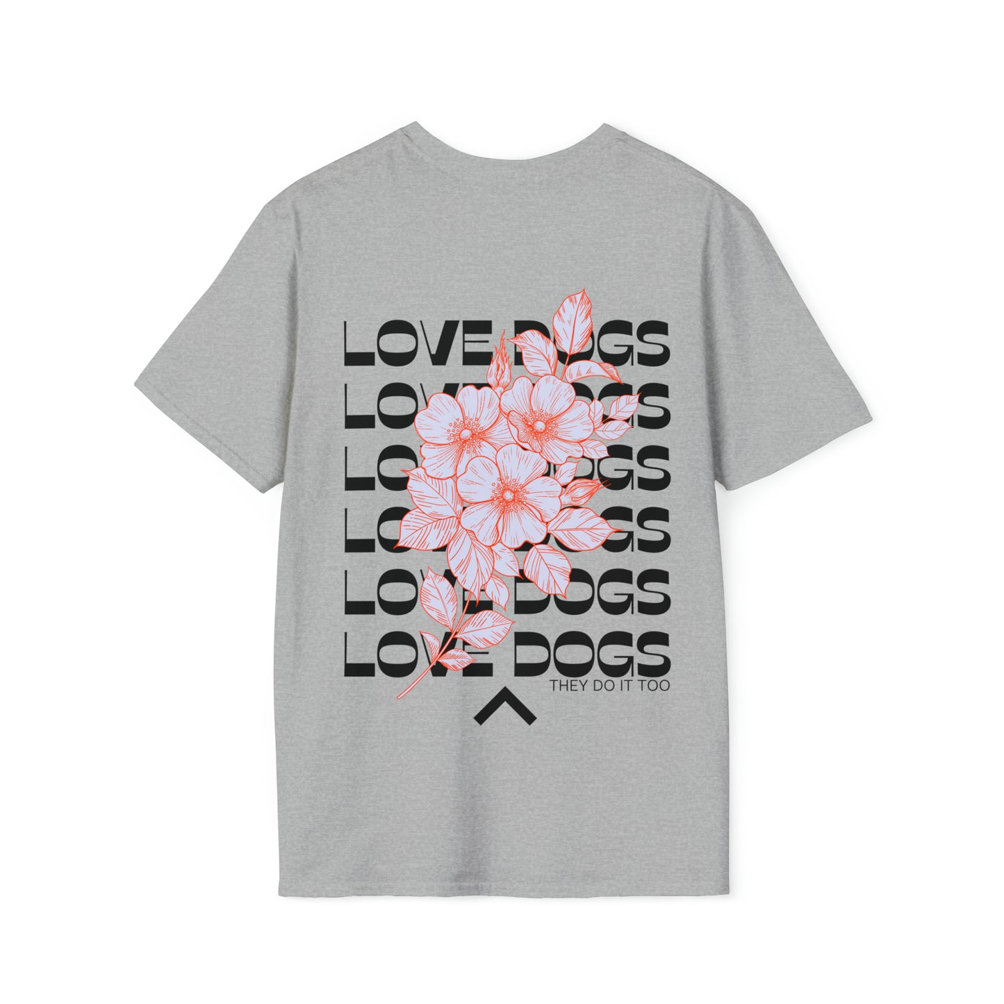 Backprint Softstyle T-Shirt "LOVE DOGS"