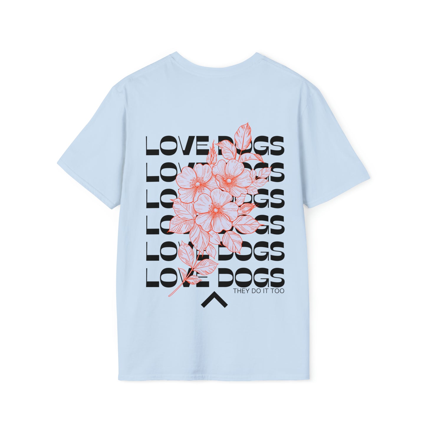 Backprint Softstyle T-Shirt "LOVE DOGS"