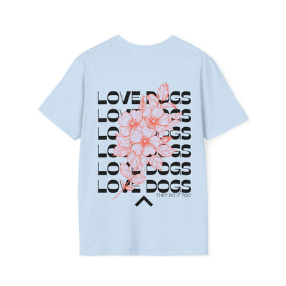 Backprint Softstyle T-Shirt "LOVE DOGS"