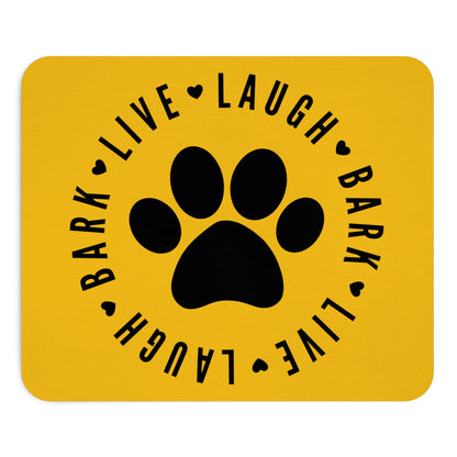 Mauspad "Live, Laugh, Bark" Größe: 22.86 cm x 19.05 cm| Pawzlove