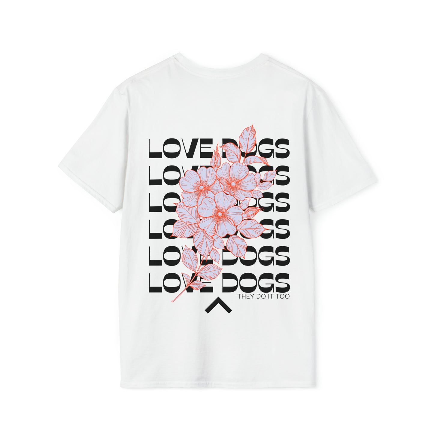 Backprint Softstyle T-Shirt "LOVE DOGS"