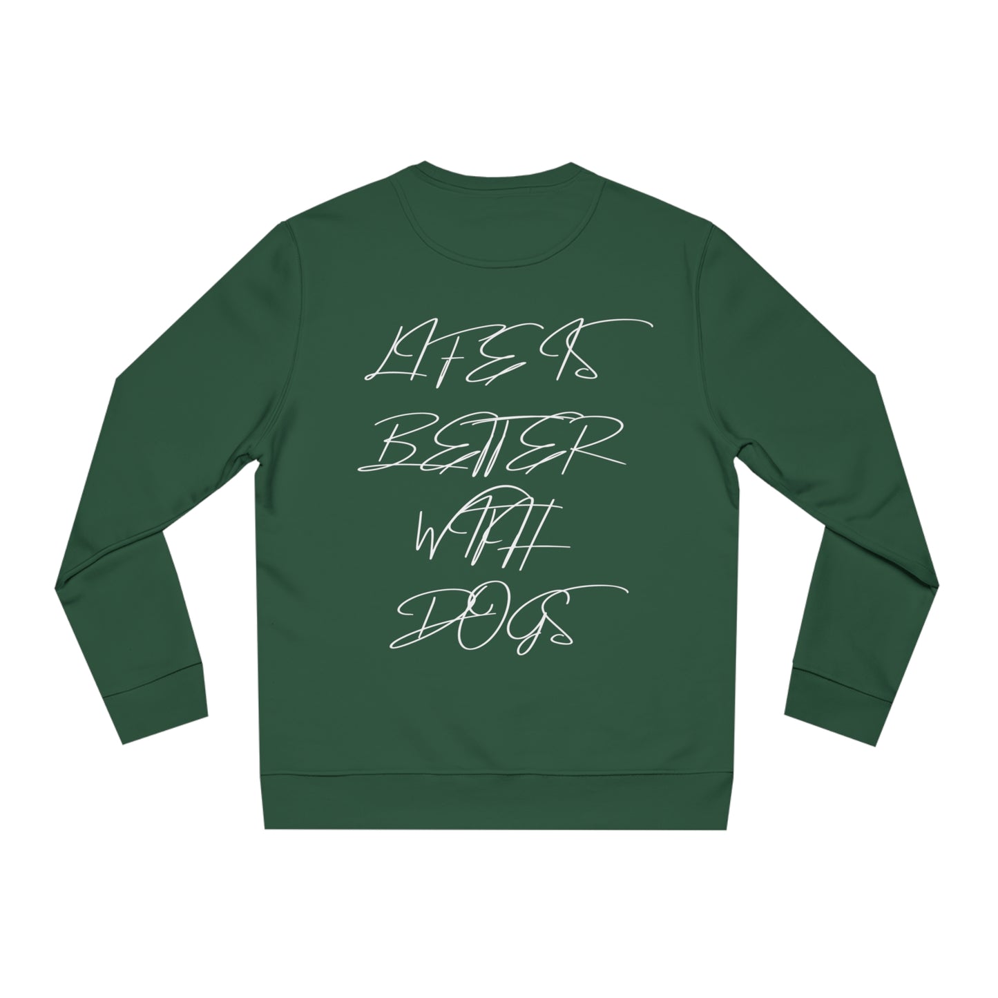 Changer Sweatshirt "LIFE IS BETTER WITH DOGS"