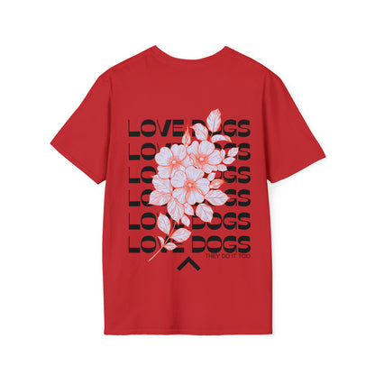 Backprint Softstyle T-Shirt "LOVE DOGS"