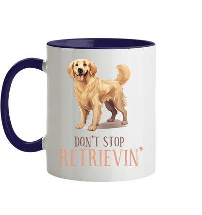 Zweifarbige Tasse "Don't stop Retrievin'"