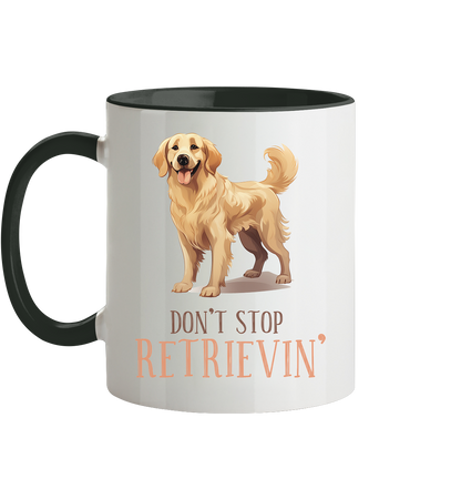 Zweifarbige Tasse "Don't stop Retrievin'"