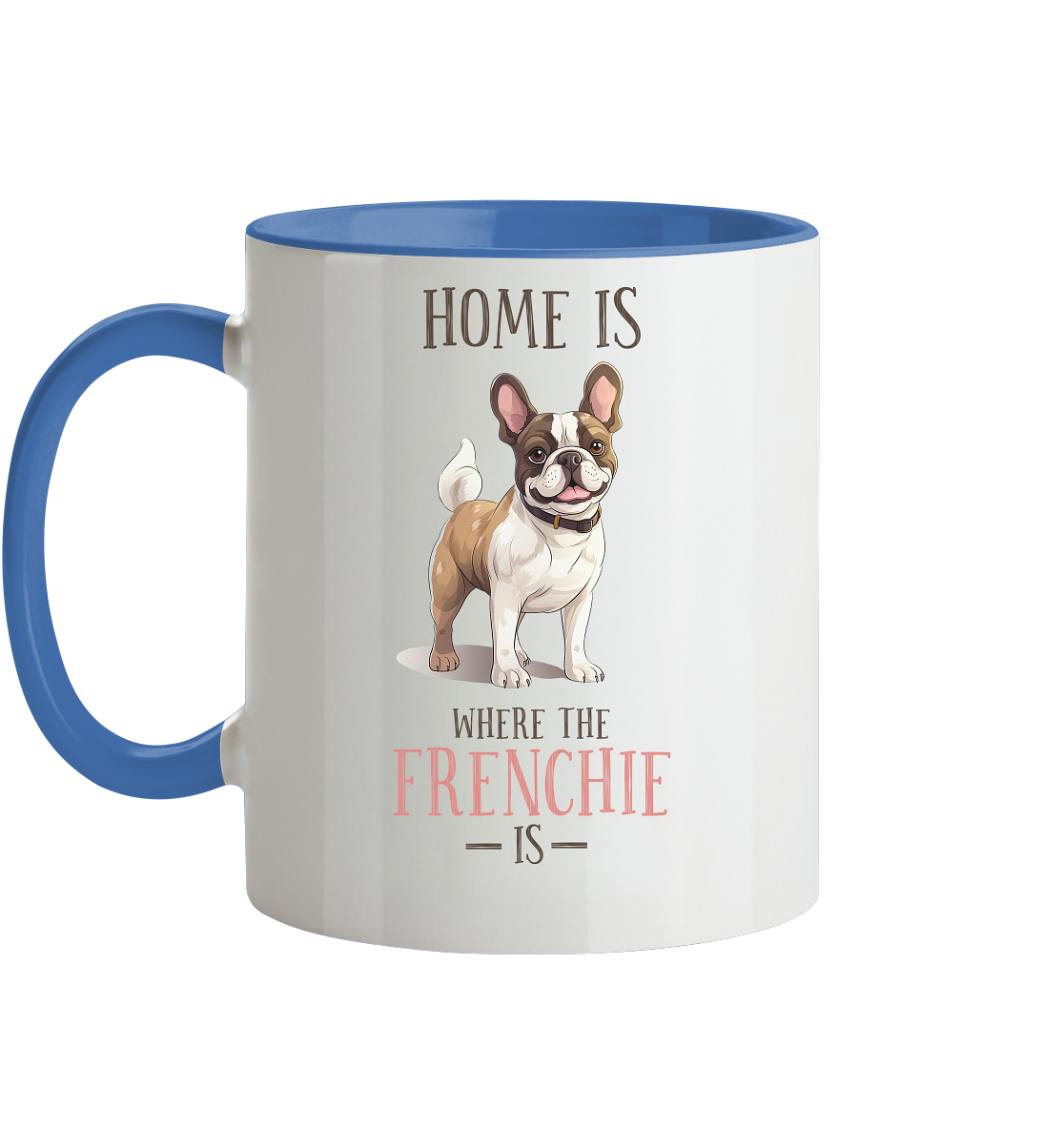 Zweifarbige Tasse "Home is where the Frenchie is" Farbe: Altrosa| Pawzlove