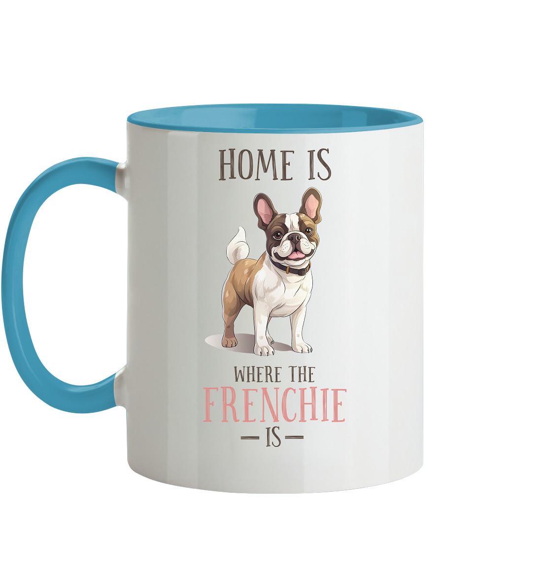 Zweifarbige Tasse "Home is where the Frenchie is" Farbe: Altrosa| Pawzlove