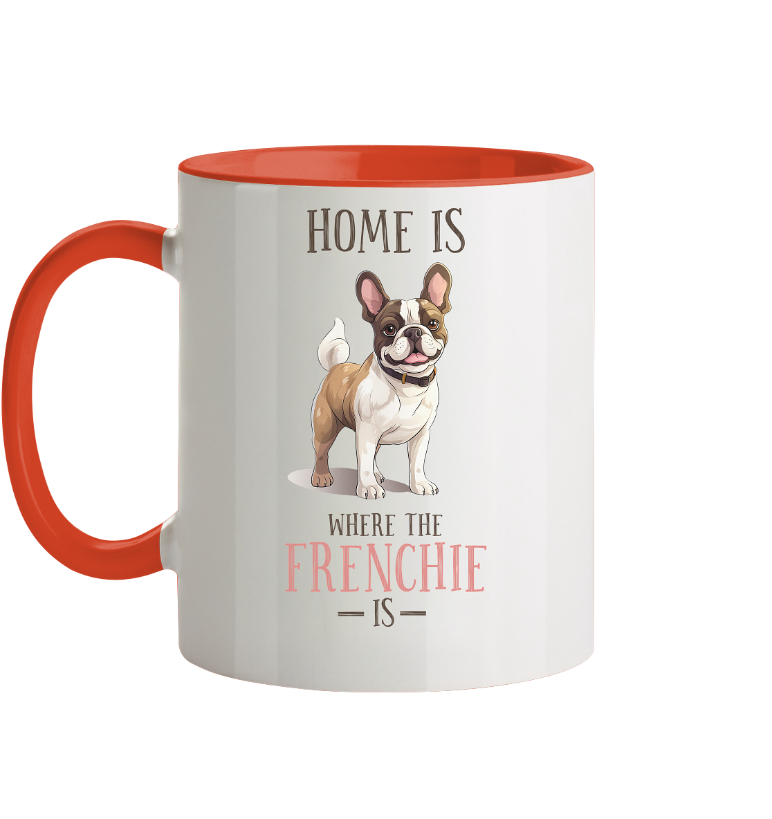 Zweifarbige Tasse "Home is where the Frenchie is" Farbe: Altrosa| Pawzlove