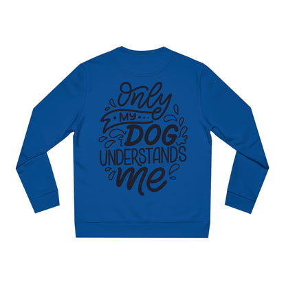 Backprint Changer Sweatshirt "My Dog understands me" - PAWZLOVE