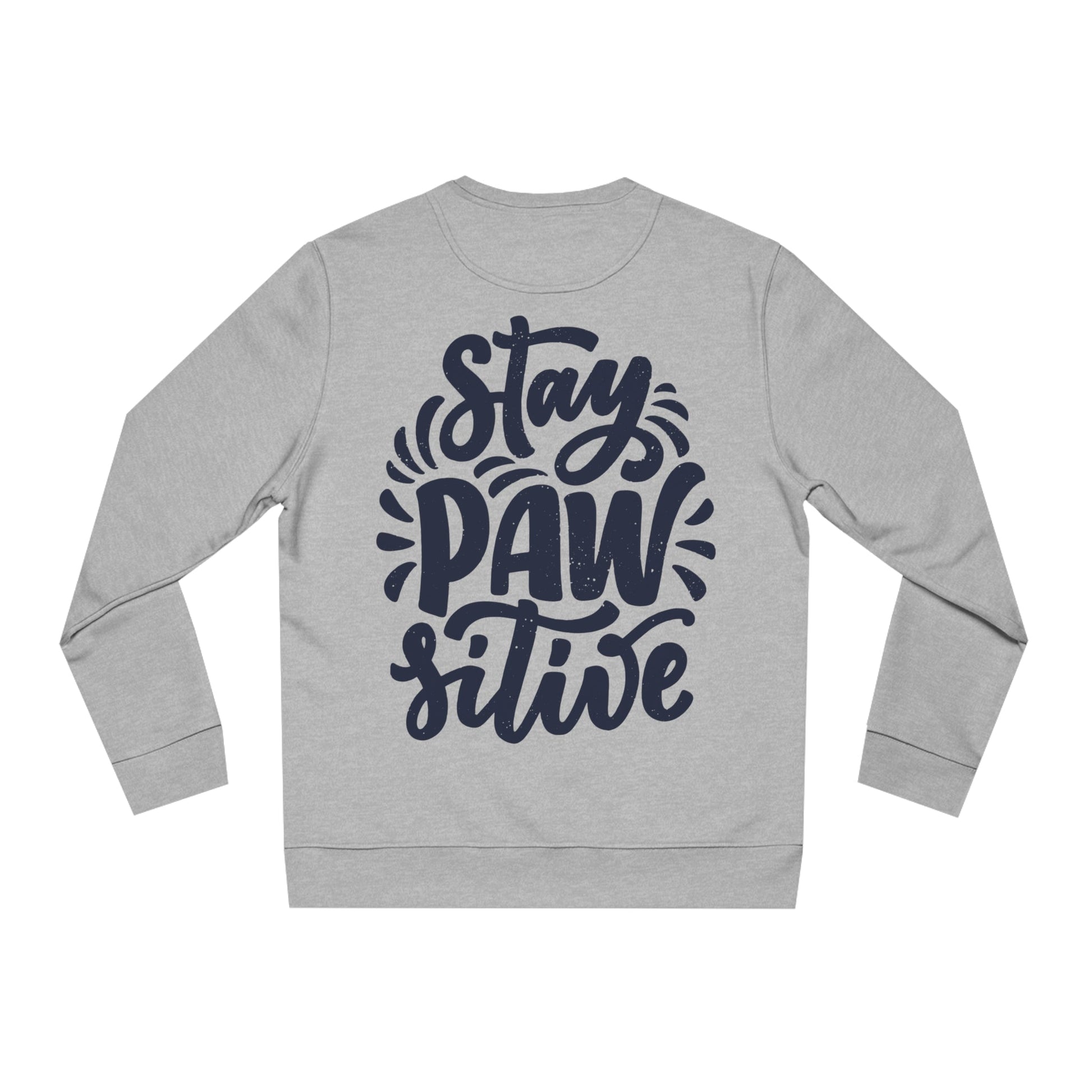 Backprint Changer Sweatshirt "Stay Pawsitive" - PAWZLOVE