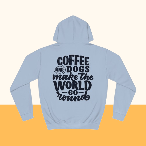 Backprint College Hoodie "Coffee and Dogs" - PAWZLOVE