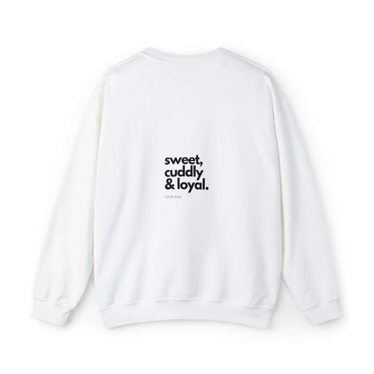 Backprint Heavy Blend™ Crewneck Sweatshirt "Sweet, cuddly & loyal" - PAWZLOVE