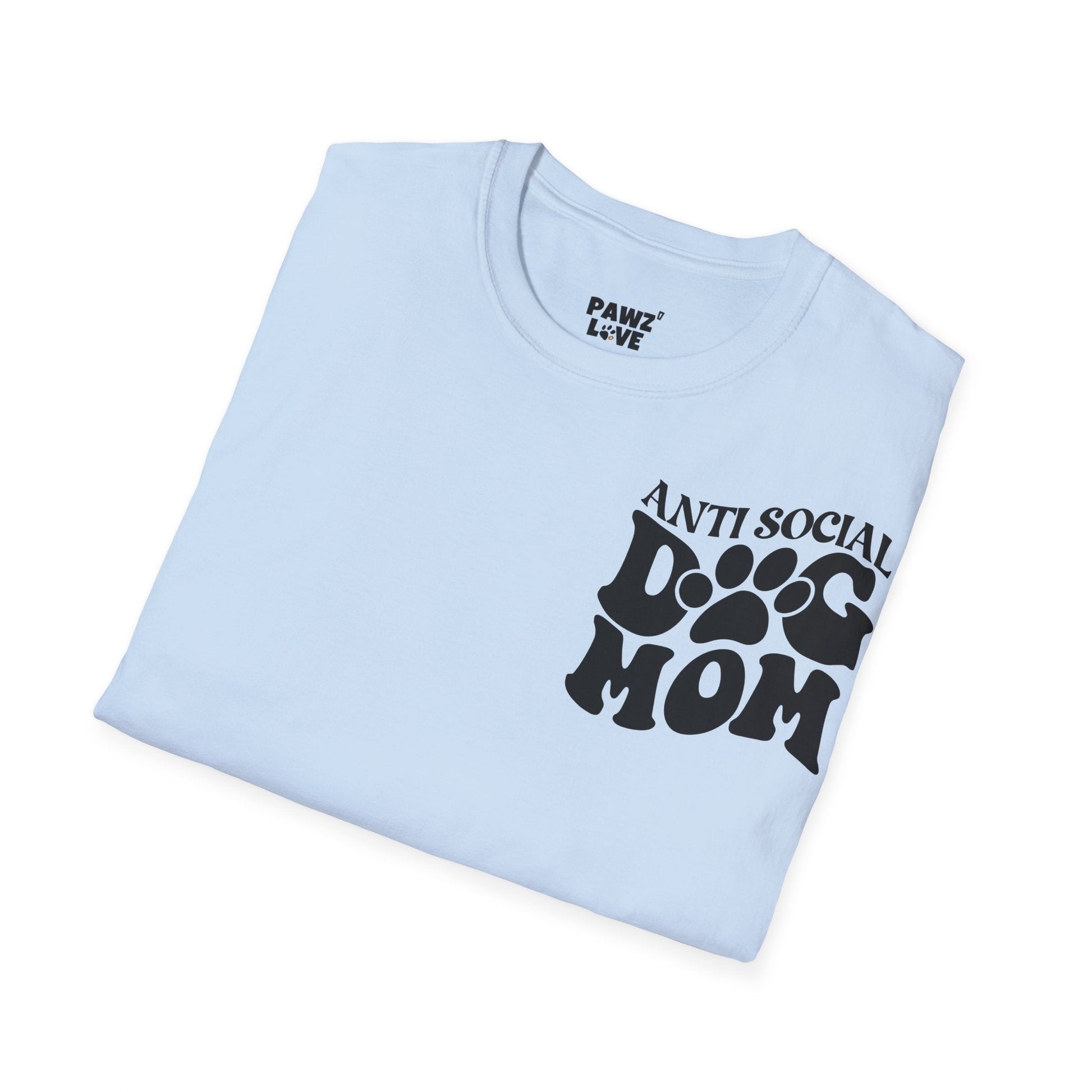 Backprint Softstyle T - Shirt "Anti Social Dog Mom" - PAWZLOVE