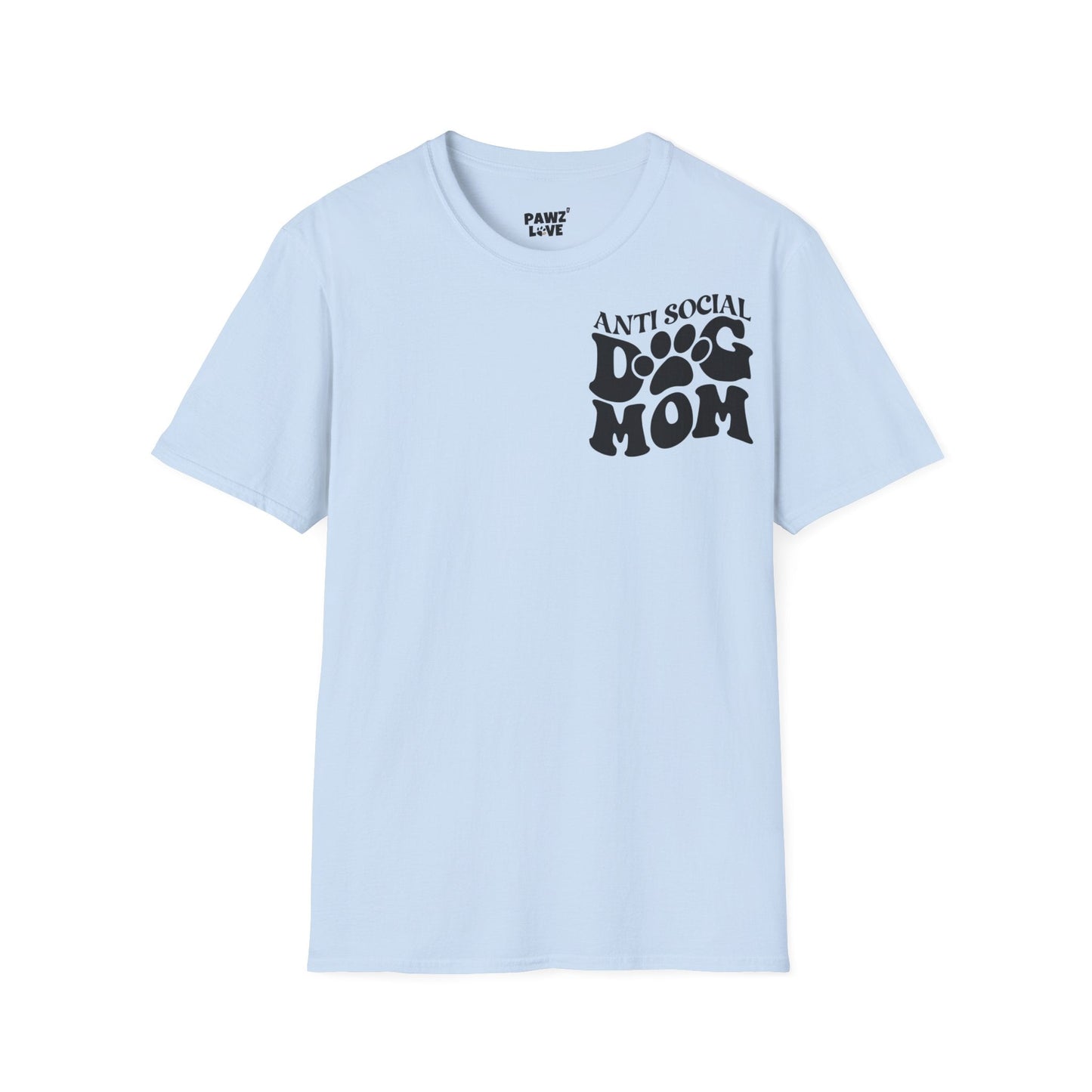 Backprint Softstyle T - Shirt "Anti Social Dog Mom" - PAWZLOVE