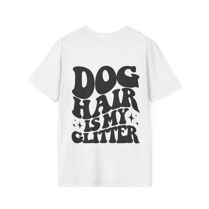 Backprint Softstyle T - Shirt "Dog hair is my Glitter" - PAWZLOVE