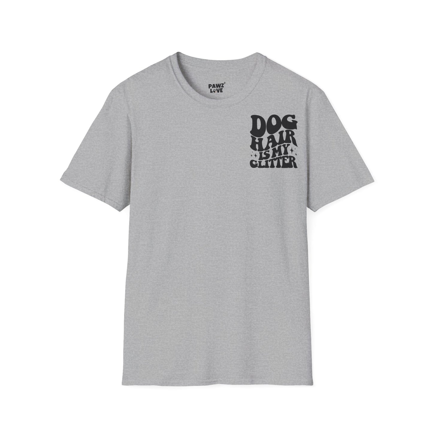 Backprint Softstyle T - Shirt "Dog hair is my Glitter" - PAWZLOVE