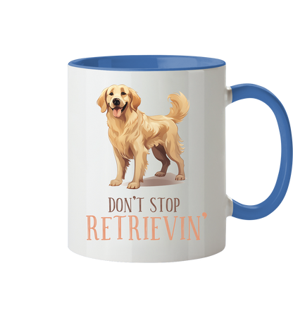 Zweifarbige Tasse "Don't stop Retrievin'"