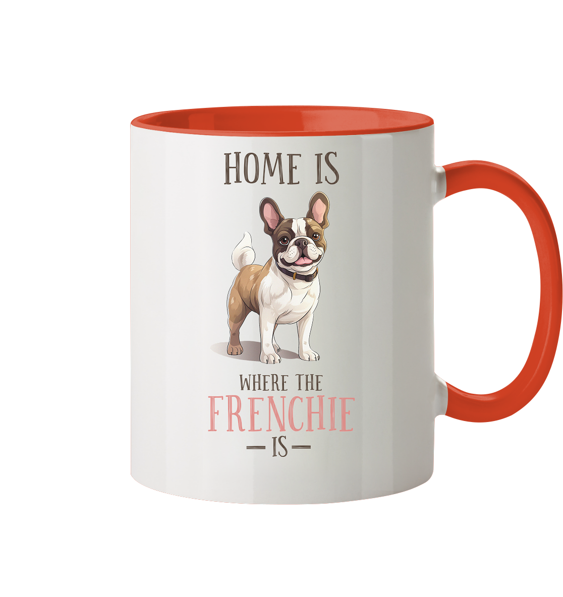 Zweifarbige Tasse "Home is where the Frenchie is" Farbe: Orange| Pawzlove